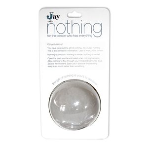 Nothing - Rien, pour la personne qui a tout