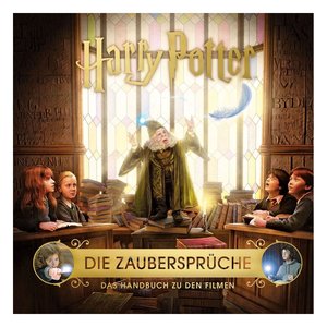 Harry Potter: Livre Les Sorts - Le guide des films - DE